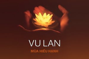 Những việc cần làm trong Lễ Vu Lan báo hiếu