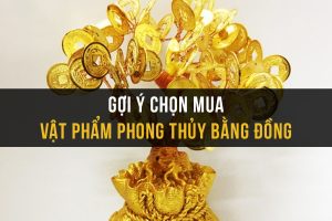 Tìm hiểu ý nghĩa của một số vật phẩm phong thủy bằng đồng